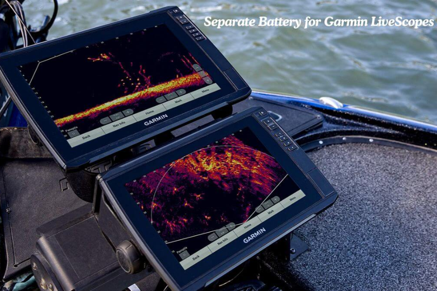 “Why a Separate Battery for Garmin LiveScope is Essential for Serious Anglers”